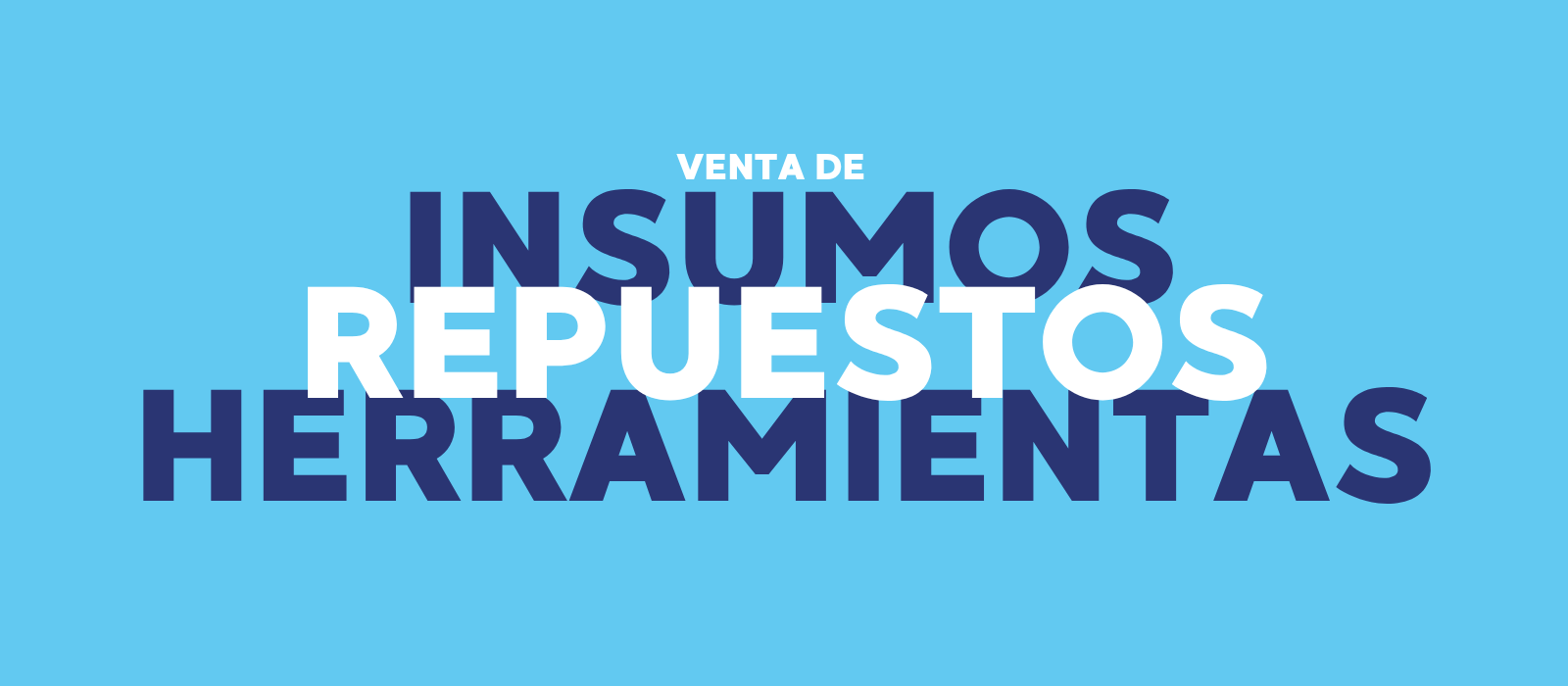 Insumos, repuestos y herramientas